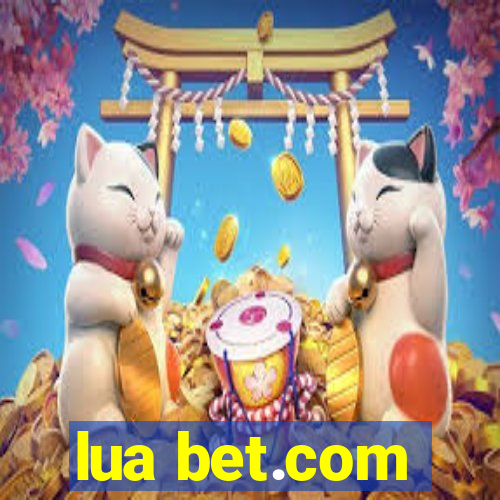 lua bet.com